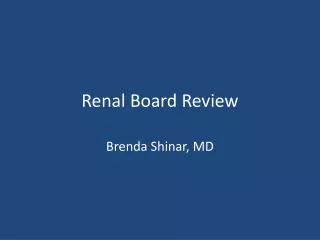 Renal Board Review