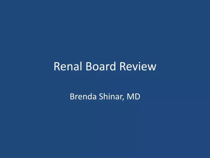 renal board review