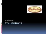 Tim Horton’s - slide 1