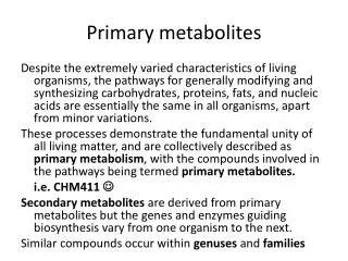 Primary metabolites