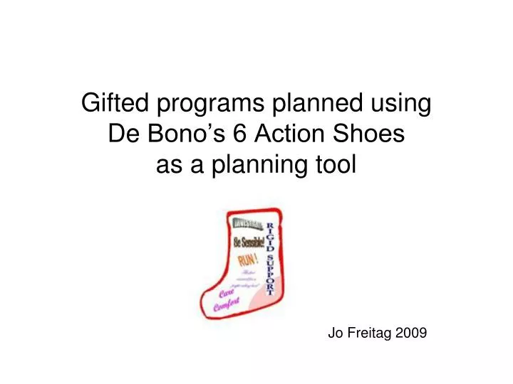 gifted programs planned using de bono s 6 action shoes as a planning tool