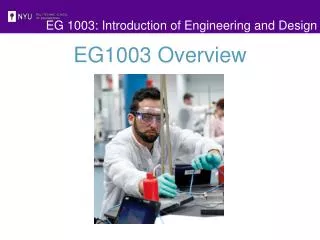 EG 1003: Introduction of Engineering and Design