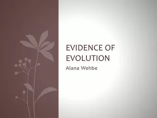 Evidence of Evolution