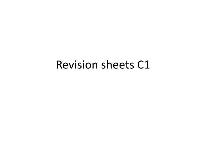 revision sheets c1