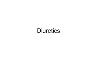 Diuretics