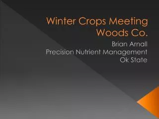 Winter Crops Meeting Woods Co.