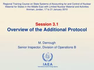 Session 3.1 Overview of the Additional Protocol