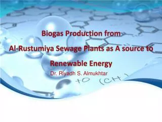 Biogas Production from Al- Rustumiya Sewage Plants as A source to Renewable Energy
