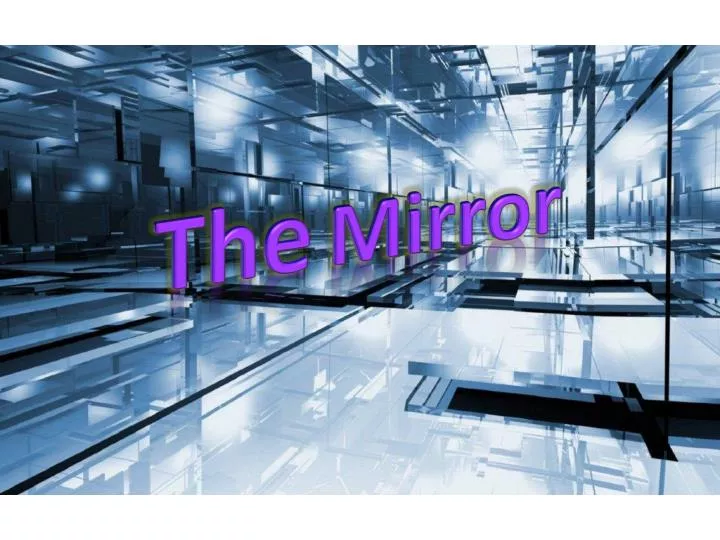 the mirror