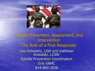 Suicide Prevention, Assessment, and Intervention The Role of a First Responder