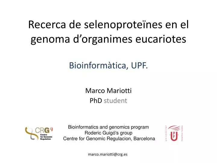 recerca de selenoprote nes en el genoma d organimes eucariotes