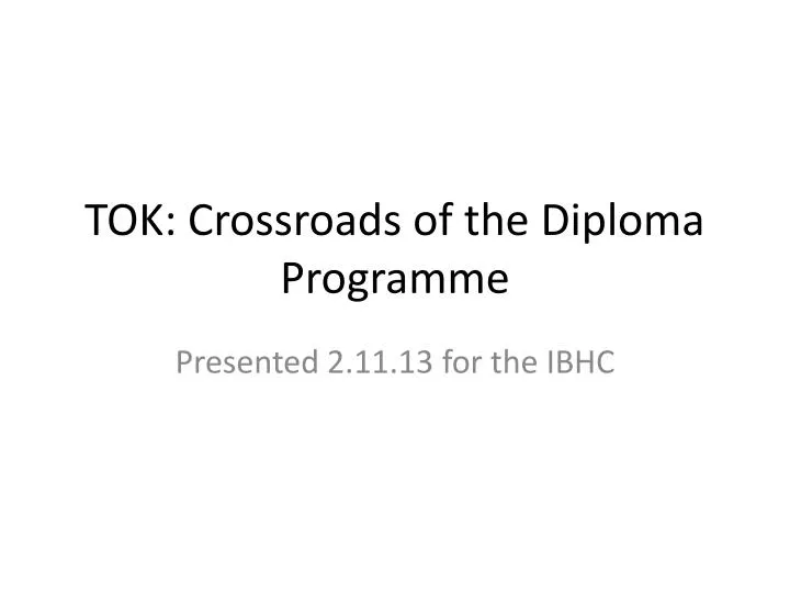 tok crossroads of the diploma programme