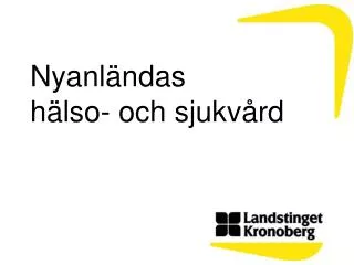 nyanl ndas h lso och sjukv rd