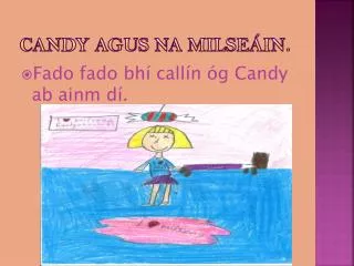 candy agus na milse in