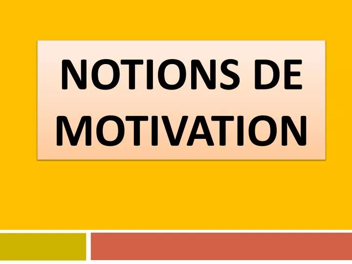 notions de motivation