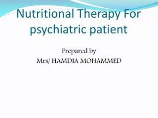 Nutritional Therapy For psychiatric patient