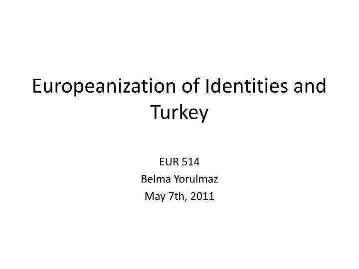 europeanization of identities and turkey