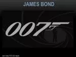 James bond - slide 1