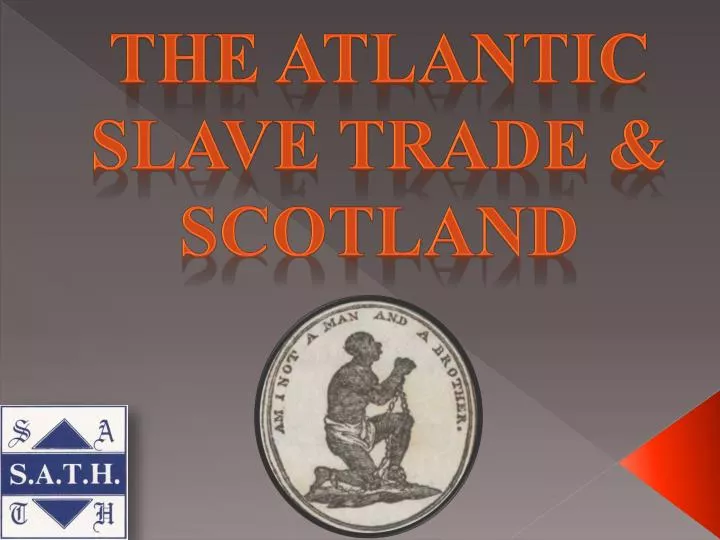the atlantic slave trade scotland