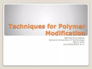 Techniques for Polymer Modification