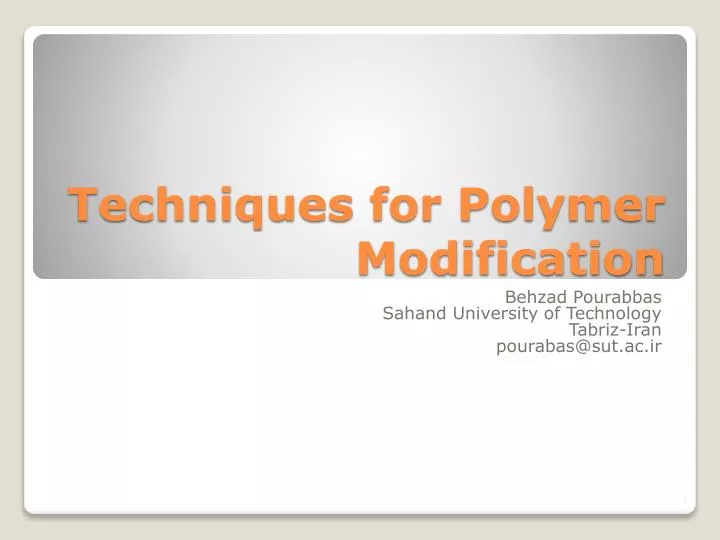 techniques for polymer modification