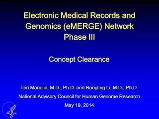 Electronic Medical Records and Genomics ( eMERGE ) Network Phase III