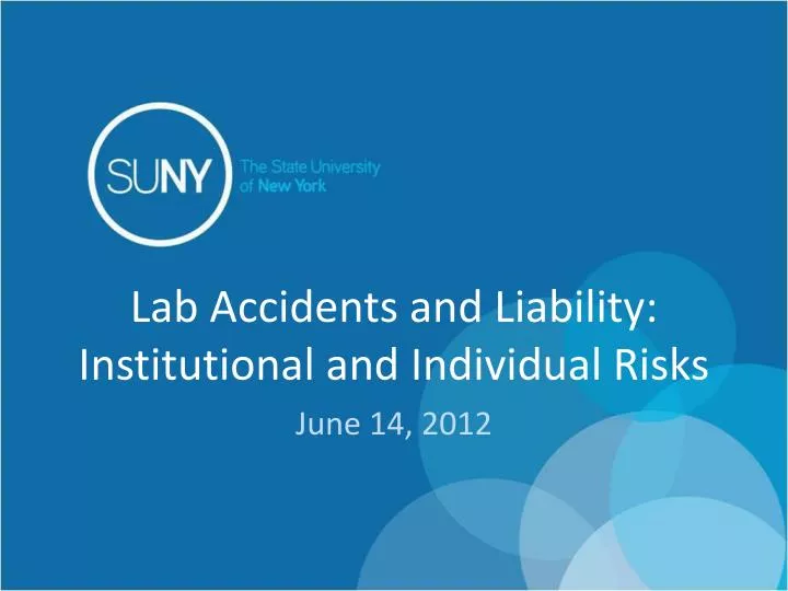 lab accidents and liability institutional and individual risks