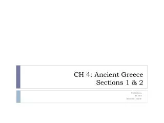 CH 4: Ancient Greece Sections 1 &amp; 2