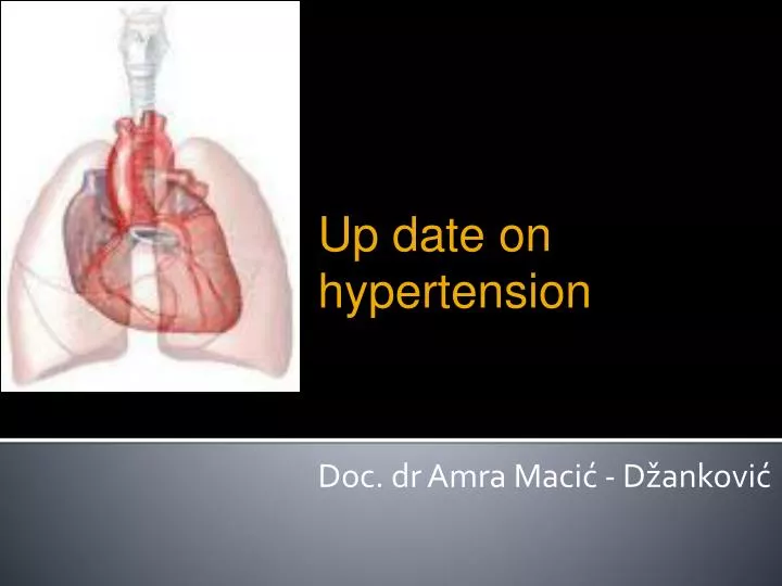up date on hypertension doc dr amra maci d ankovi