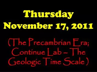 Thursday November 17, 2011