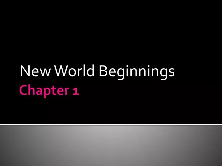 new world beginnings