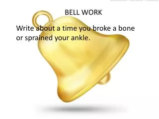 BELL WORK