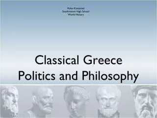 Classical Greece Politics and Philosophy