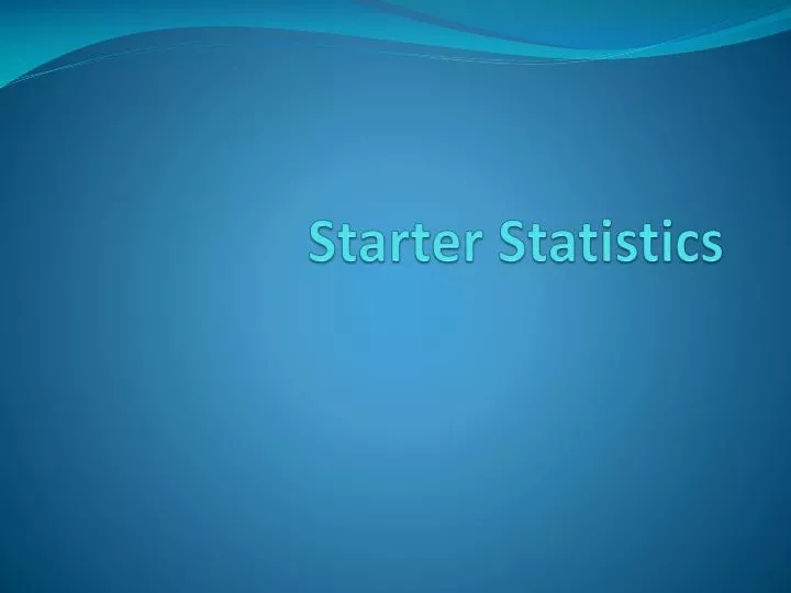 starter statistics