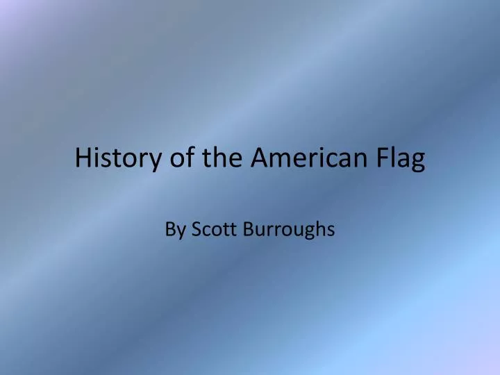 history of the american flag