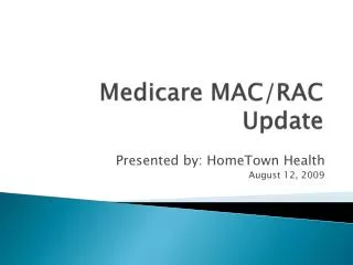 Medicare MAC/RAC Update