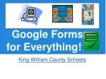 Google Forms for Everything! - slide 1