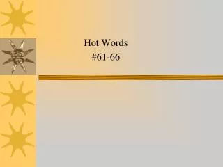 Hot Words #61-66