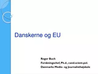 danskerne og eu