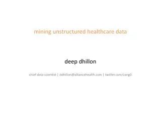 mining unstructured healthcare data deep dhillon