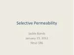 Selective Permeability - slide 1