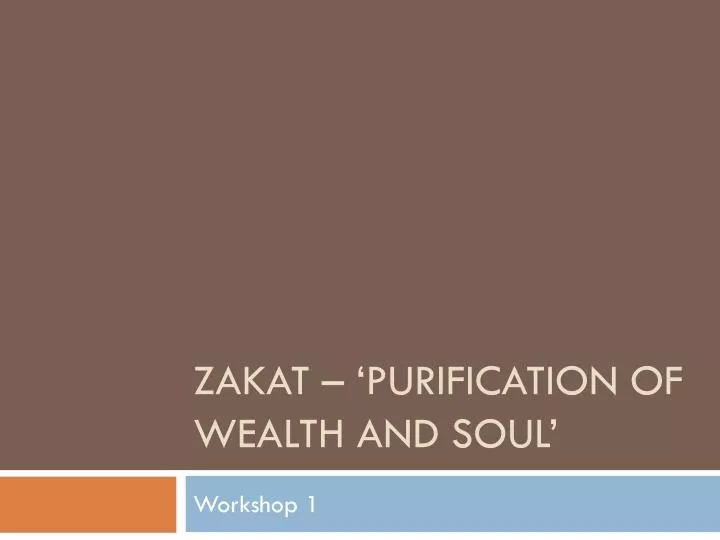 zakat purification of wealth and soul
