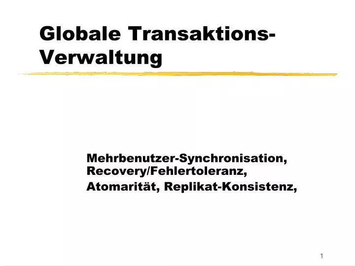 globale transaktions verwaltung