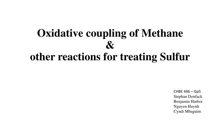 oxidative coupling of methane other reactions for treating sulfur