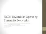 NOX: Towards an Operating System for Networks - slide 1