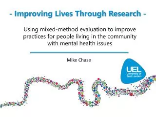 - Improving Lives Through Research -