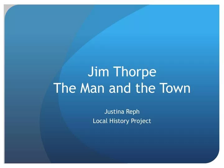jim thorpe the man and the town