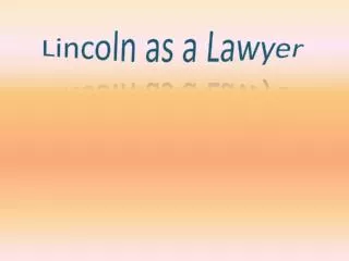 Lincoln as a Lawyer