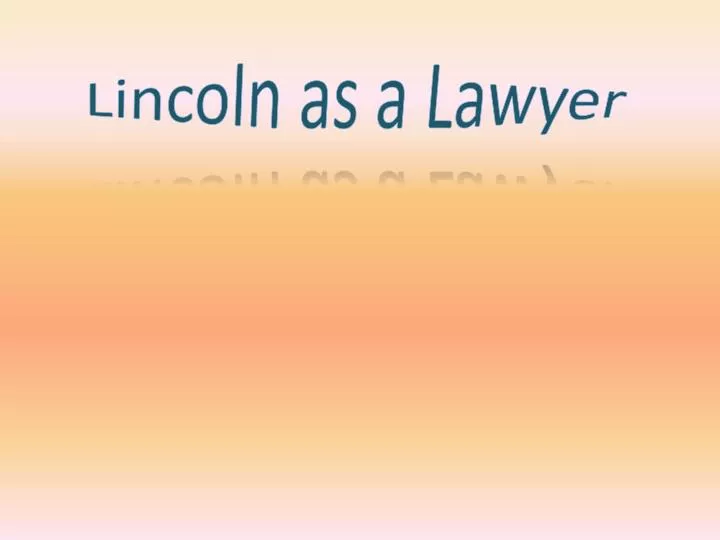 lincoln as a lawyer