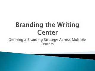 Branding the Writing Center